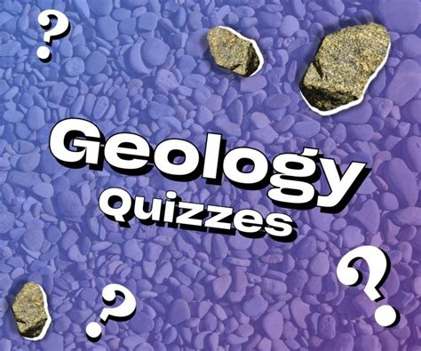 Geology Quizzes .